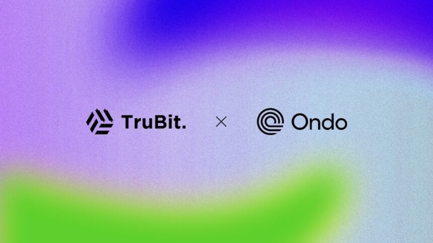 New offers at Latam for Trubit and Ondo Finance