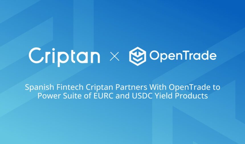 Criptan Allies with openings to strengthen profitable products at EURC and USDC